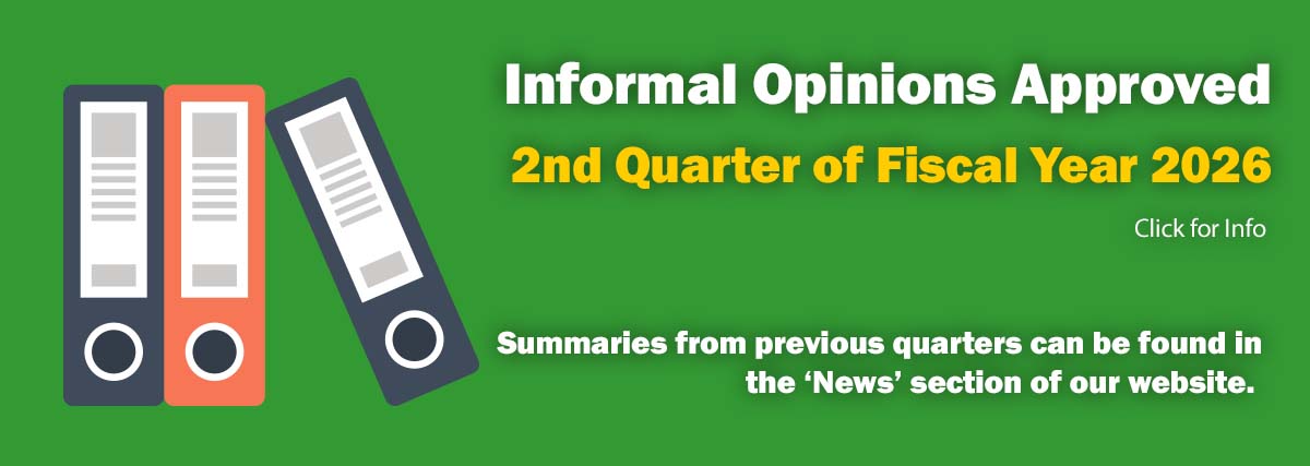 Informal Opinions Approved for the 2nd Quarter of Fiscal Year 2026